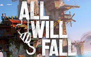 دانلود بازی ALL WILL FALL برای کامپیوتر | نسخه جدید + لینک مستقیم