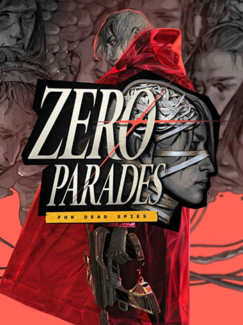 دانلود بازی ZERO PARADES: For Dead Spies