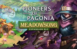 دانلود بازی Pioneers of Pagonia – Meadowsong برای کامپیوتر